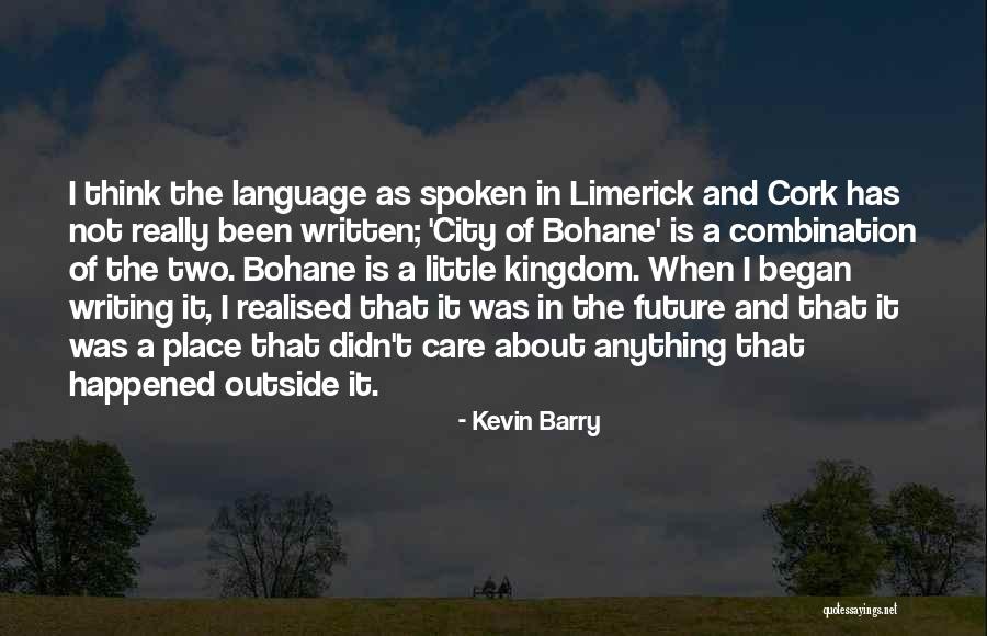 Ianthe Pronunciation Quotes By Kevin Barry Ianthe Pronunciation Quotes By Kevin Barry