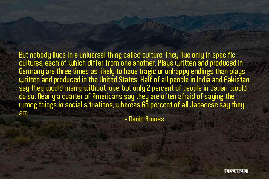 Ianus Madalina Quotes By David Brooks Ianus Madalina Quotes By David Brooks