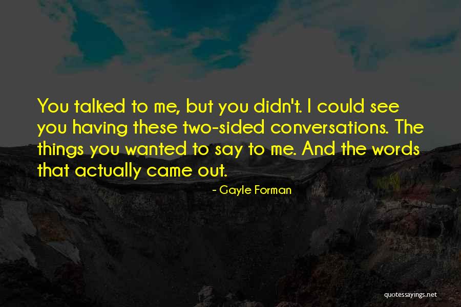 Iapalucci Band Quotes By Gayle Forman Iapalucci Band Quotes By Gayle Forman