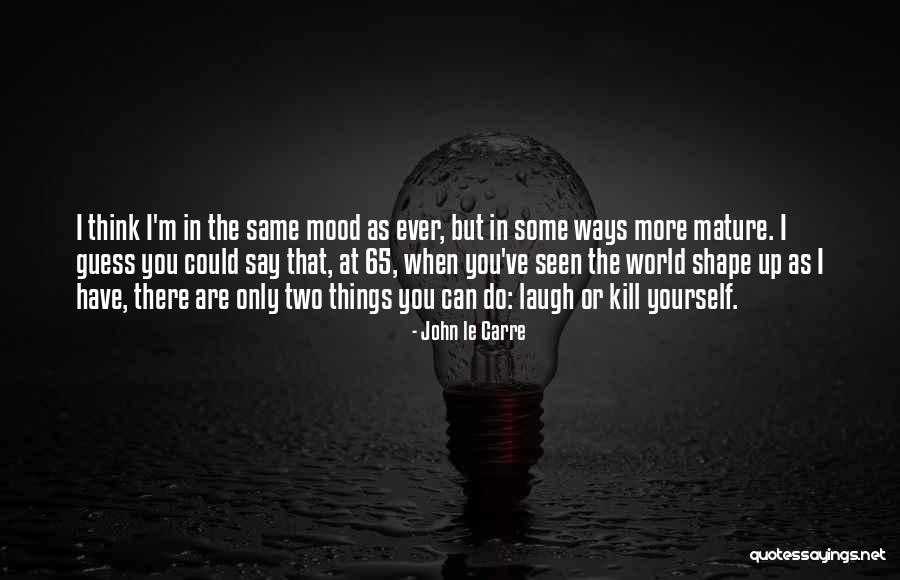 Iarba Artificiala Quotes By John Le Carre Iarba Artificiala Quotes By John Le Carre