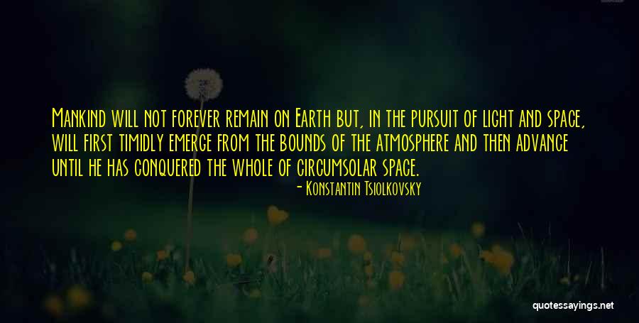 Iard Lookup Quotes By Konstantin Tsiolkovsky Iard Lookup Quotes By Konstantin Tsiolkovsky