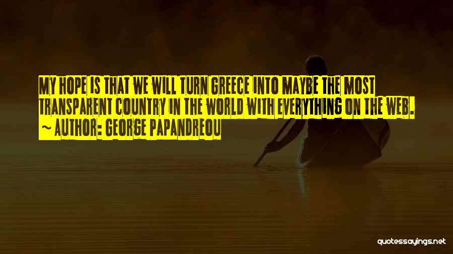 Iaroslav Kryliouk Quotes By George Papandreou