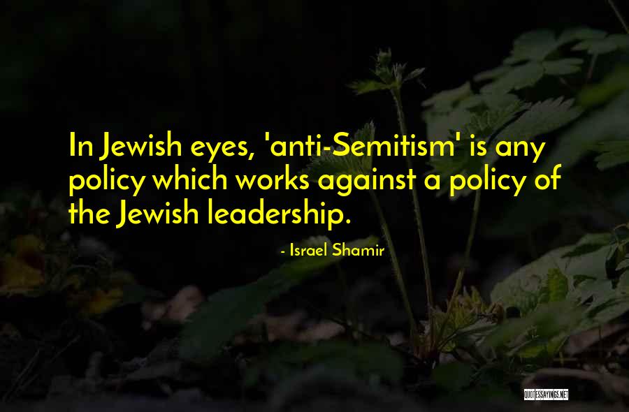 Iatridis Austell Quotes By Israel Shamir Iatridis Austell Quotes By Israel Shamir