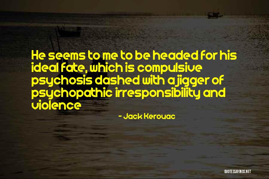 Iatrogenic Pronunciation Quotes By Jack Kerouac Iatrogenic Pronunciation Quotes By Jack Kerouac