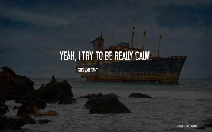 Ibadah Korban Quotes By Gus Van Sant Ibadah Korban Quotes By Gus Van Sant