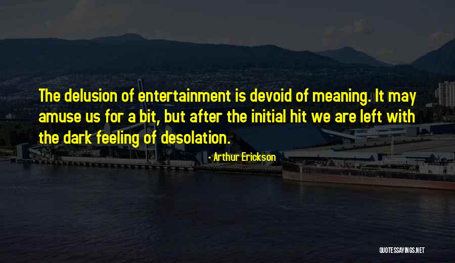 Ibadat Harian Quotes By Arthur Erickson Ibadat Harian Quotes By Arthur Erickson