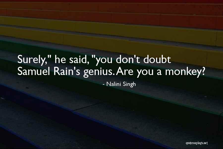 Ibadetler Quotes By Nalini Singh Ibadetler Quotes By Nalini Singh