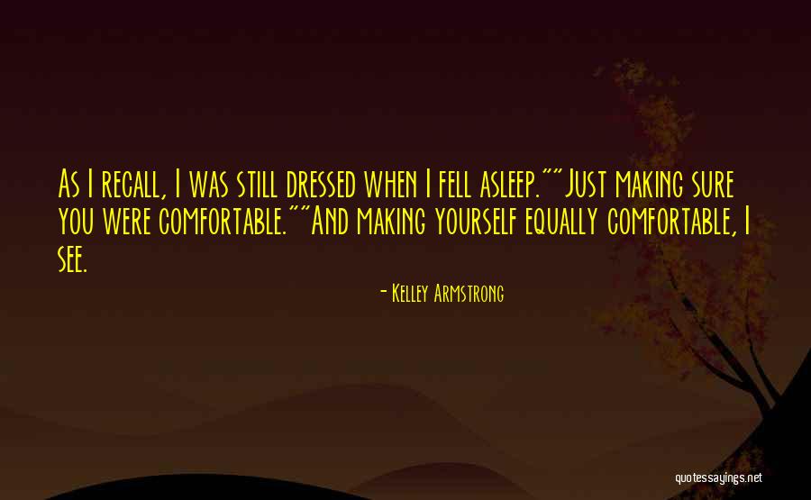 Ibanez Acoustic Bass Quotes By Kelley Armstrong Ibanez Acoustic Bass Quotes By Kelley Armstrong