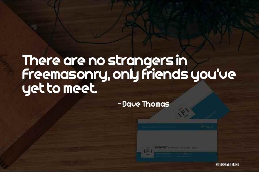 Ibang Bansa Quotes By Dave Thomas Ibang Bansa Quotes By Dave Thomas