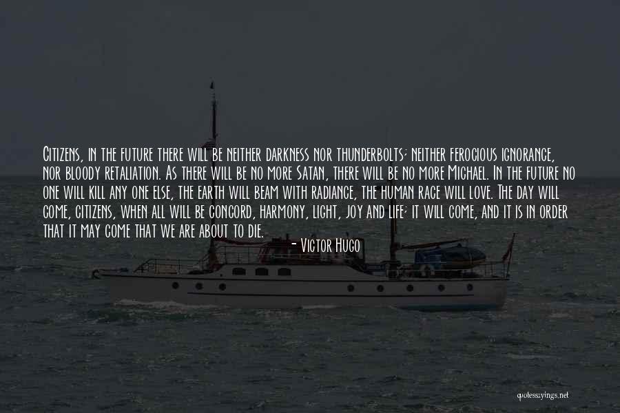 Ibaragi Noriko Quotes By Victor Hugo Ibaragi Noriko Quotes By Victor Hugo