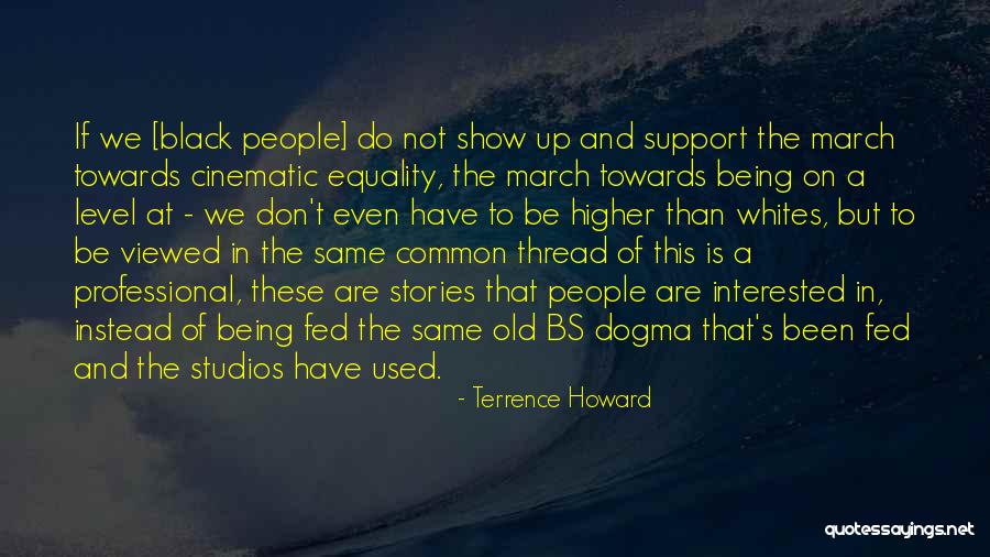 Ibarra Watches Quotes By Terrence Howard Ibarra Watches Quotes By Terrence Howard