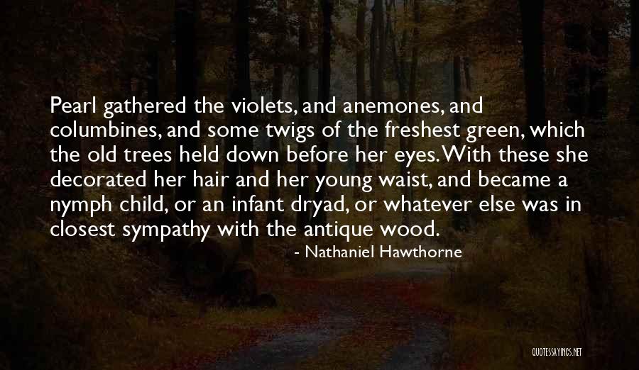 Ibbett Mosely Quotes By Nathaniel Hawthorne Ibbett Mosely Quotes By Nathaniel Hawthorne