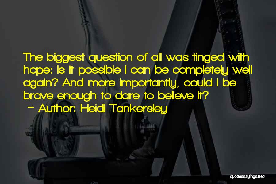 Ibd Quotes By Heidi Tankersley