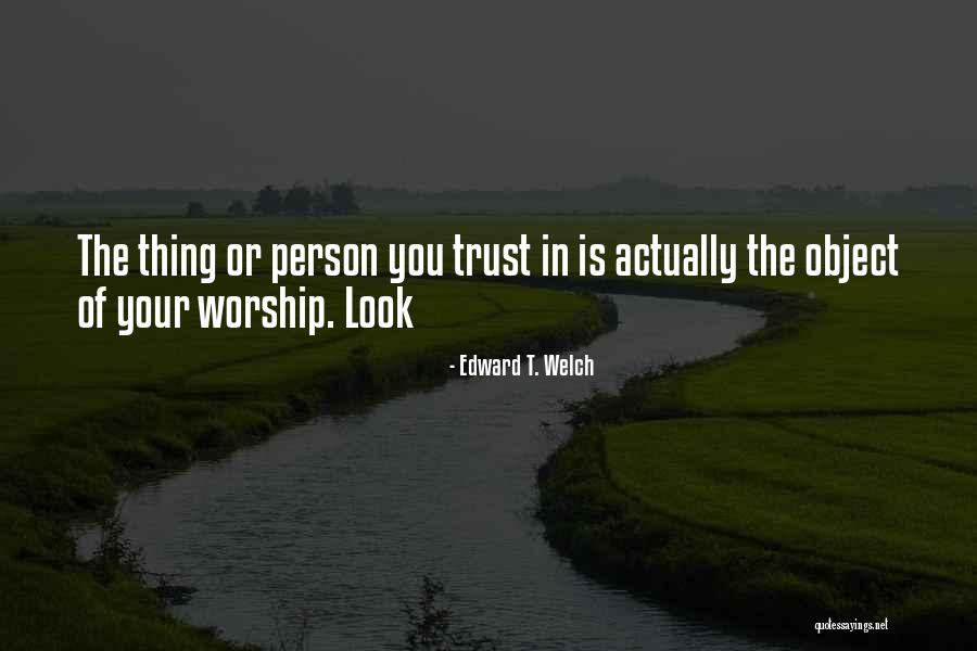 Ibda Design Quotes By Edward T. Welch Ibda Design Quotes By Edward T. Welch