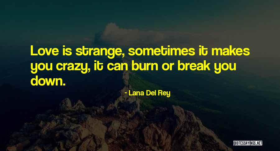 Iberiabank Quotes By Lana Del Rey Iberiabank Quotes By Lana Del Rey