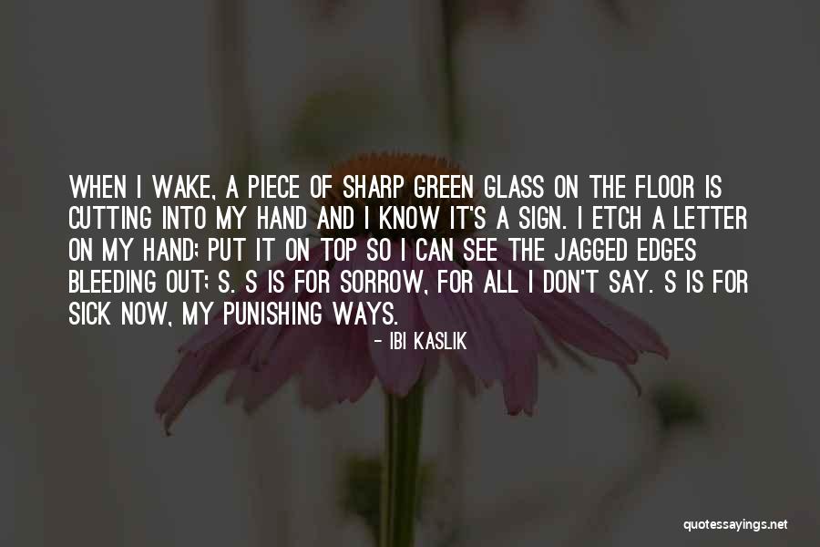 Ibi Quotes By Ibi Kaslik Ibi Quotes By Ibi Kaslik