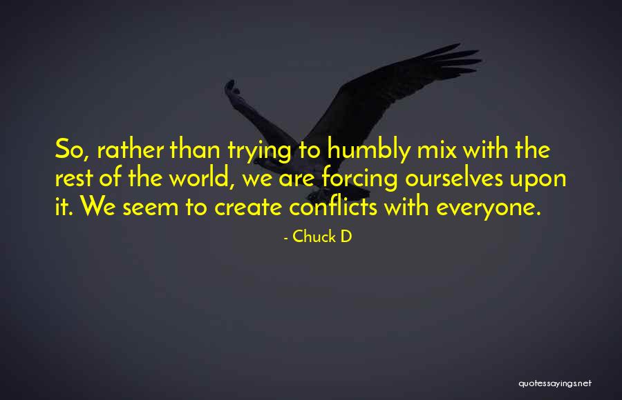 Ibinabo Youtube Quotes By Chuck D Ibinabo Youtube Quotes By Chuck D