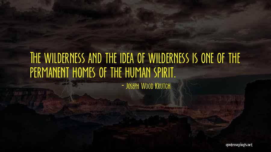 Ibisserv Quotes By Joseph Wood Krutch Ibisserv Quotes By Joseph Wood Krutch
