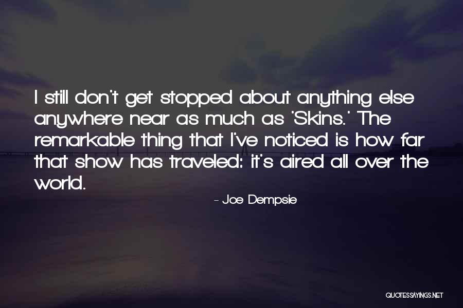 Ibisz I Jego Quotes By Joe Dempsie Ibisz I Jego Quotes By Joe Dempsie
