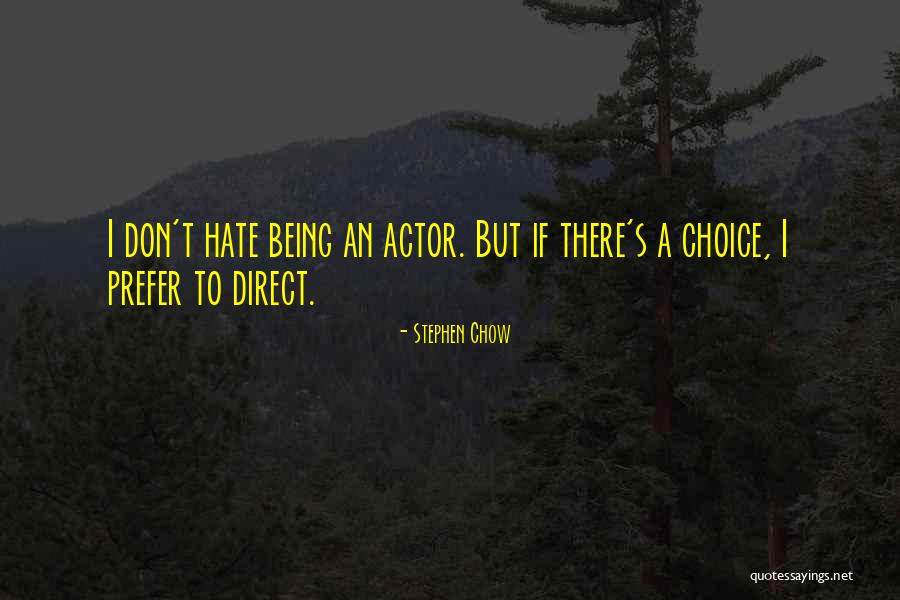 Ibisz I Jego Quotes By Stephen Chow Ibisz I Jego Quotes By Stephen Chow