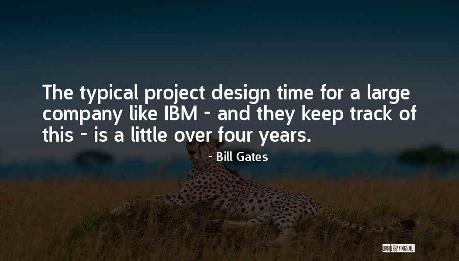 Ibm Company Quotes By Bill Gates Ibm Company Quotes By Bill Gates