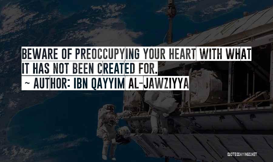 Ibn Al Qayyim Quotes By Ibn Qayyim Al-Jawziyya