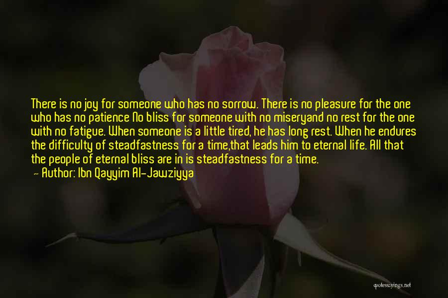 Ibn Al Qayyim Quotes By Ibn Qayyim Al-Jawziyya