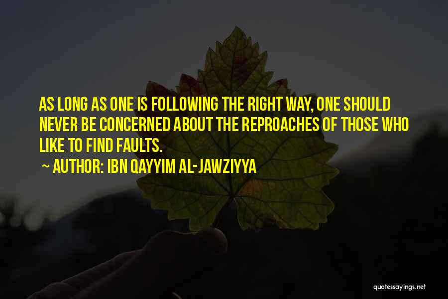 Ibn Al Qayyim Quotes By Ibn Qayyim Al-Jawziyya