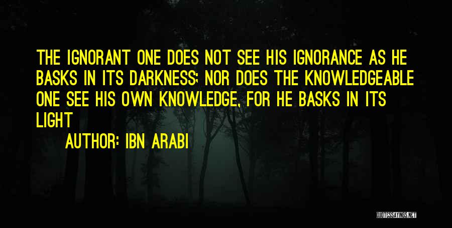 Ibn Arabi Quotes 1623416