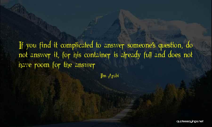 Ibn Arabi Quotes 1849494 Ibn Arabi Quotes 1849494