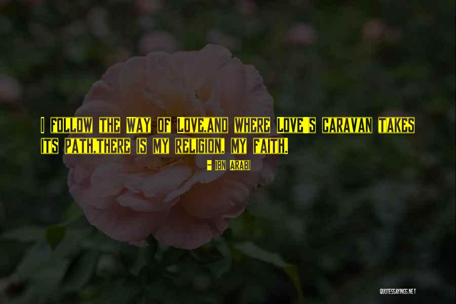 Ibn Arabi Quotes 838506 Ibn Arabi Quotes 838506