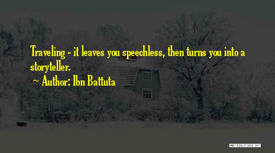 Ibn Battuta Quotes 2245124