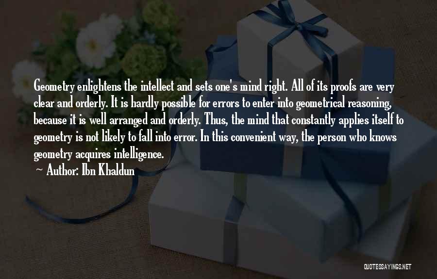 Ibn E Khaldun Quotes By Ibn Khaldun