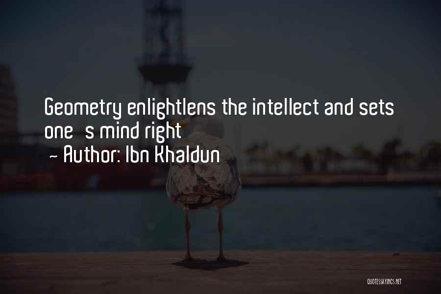 Ibn E Khaldun Quotes By Ibn Khaldun