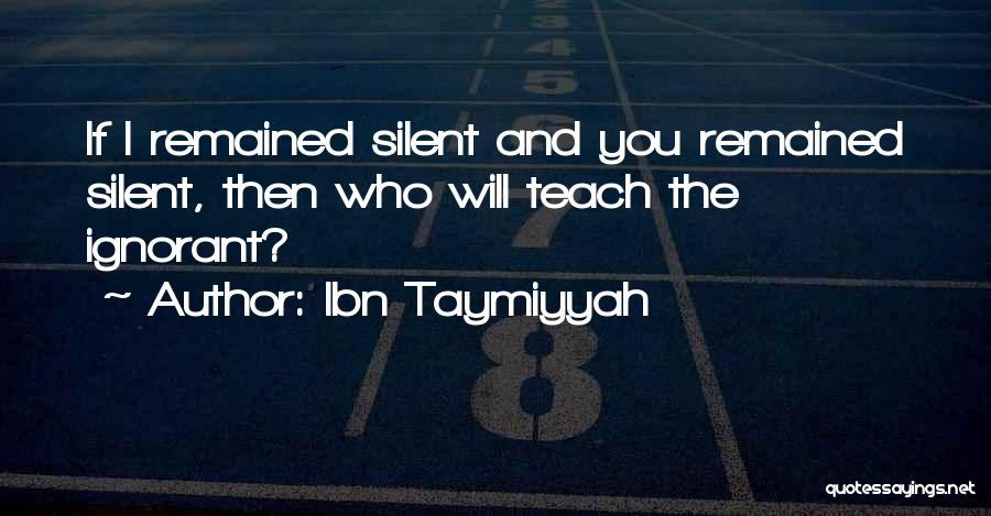 Ibn E Taymiyyah Quotes By Ibn Taymiyyah