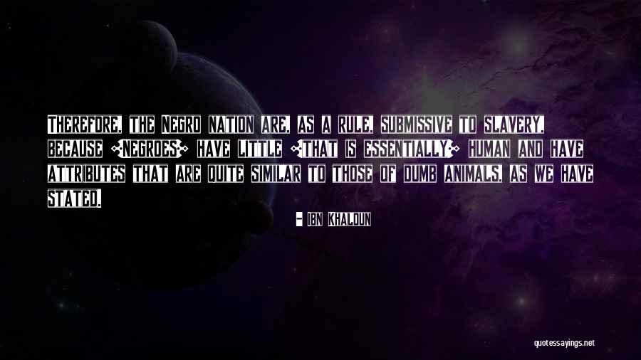 Ibn Khaldun Quotes 1551441 Ibn Khaldun Quotes 1551441