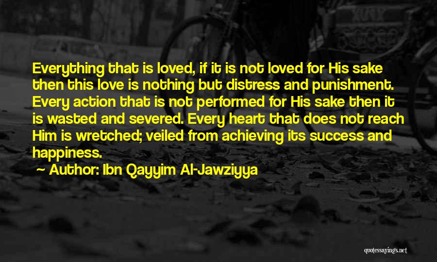 Ibn Qayyim Al-Jawziyya Quotes 1004105