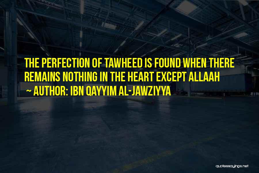 Ibn Qayyim Al-Jawziyya Quotes 1093507