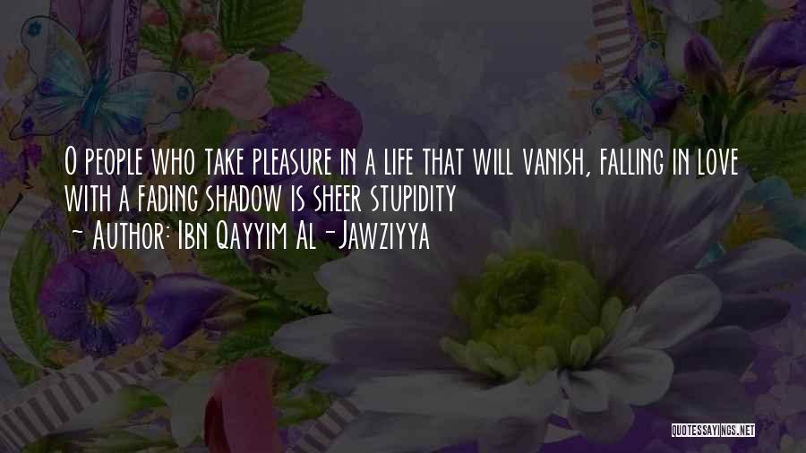 Ibn Qayyim Al-Jawziyya Quotes 1165312