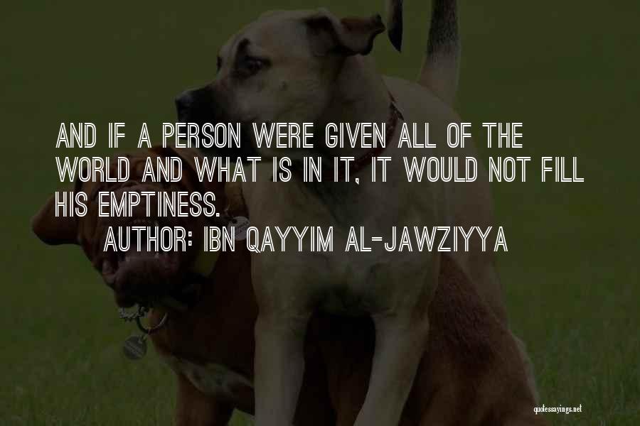 Ibn Qayyim Al-Jawziyya Quotes 2265312