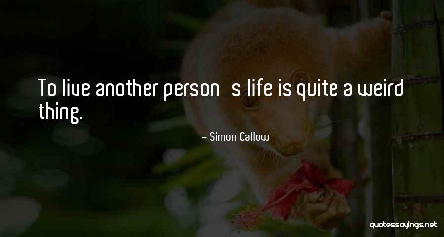 Ibn Qudamah Quotes By Simon Callow