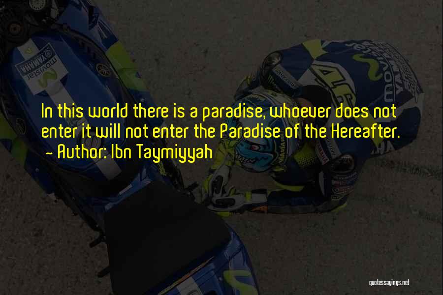 Ibn Taymiyyah Quotes 1220077