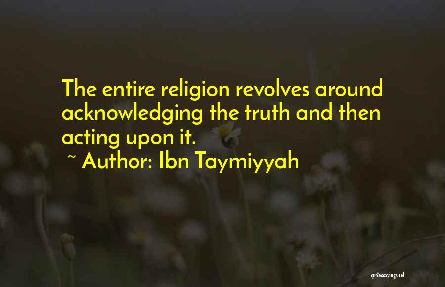 Ibn Taymiyyah Quotes 1347721