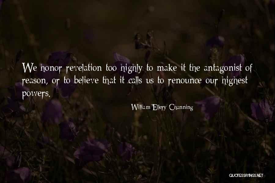 Ibori Yoruba Quotes By William Ellery Channing Ibori Yoruba Quotes By William Ellery Channing