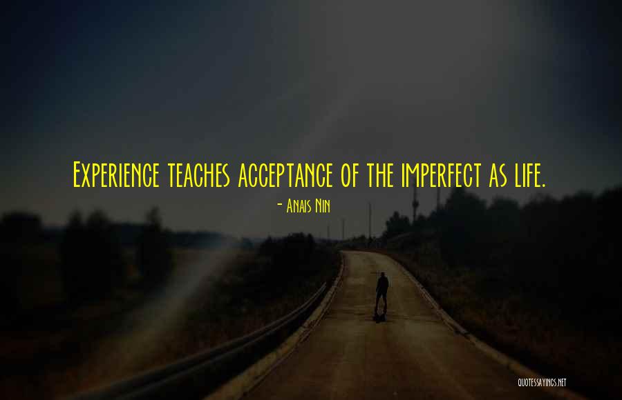 Ibraheem Ka Quotes By Anais Nin