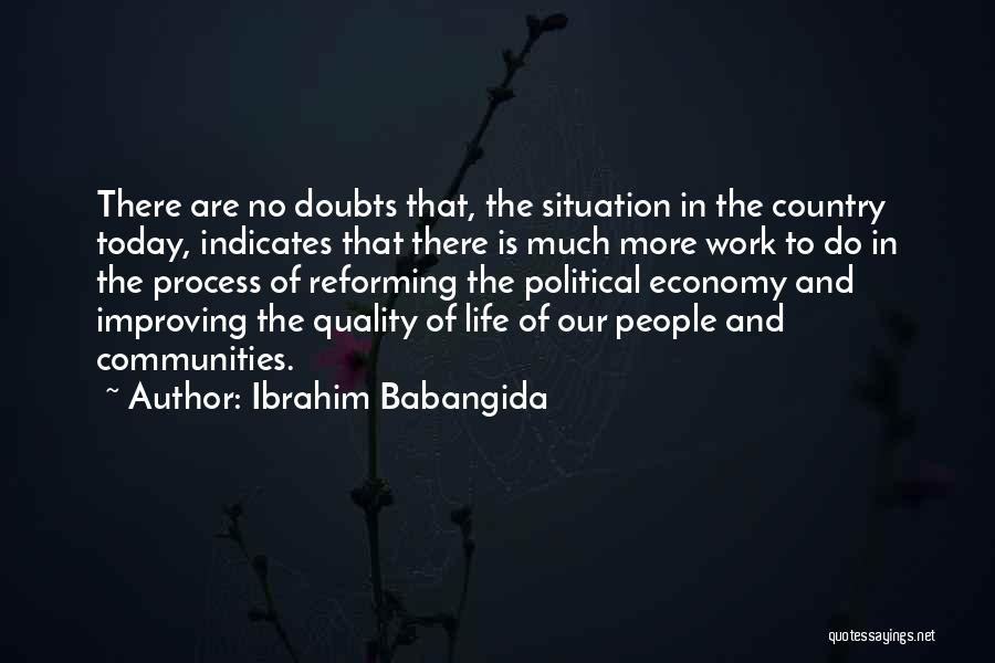 Ibrahim Babangida Quotes 1192634