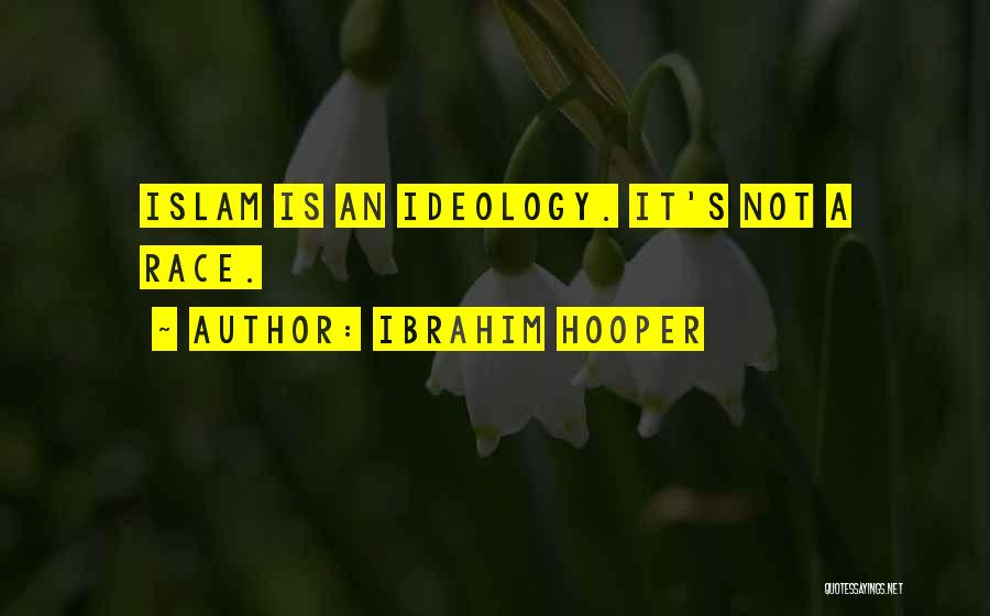 Ibrahim Hooper Quotes 1650140