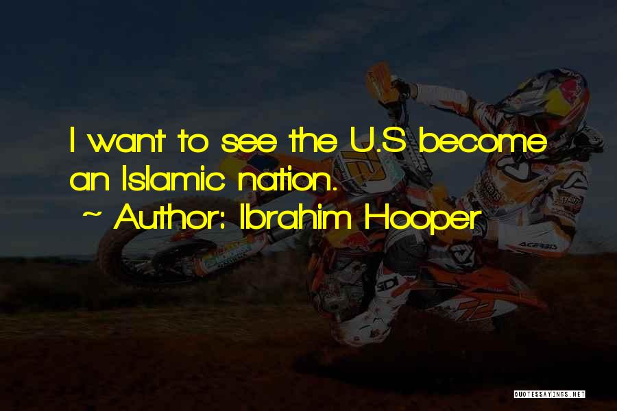 Ibrahim Hooper Quotes 435260