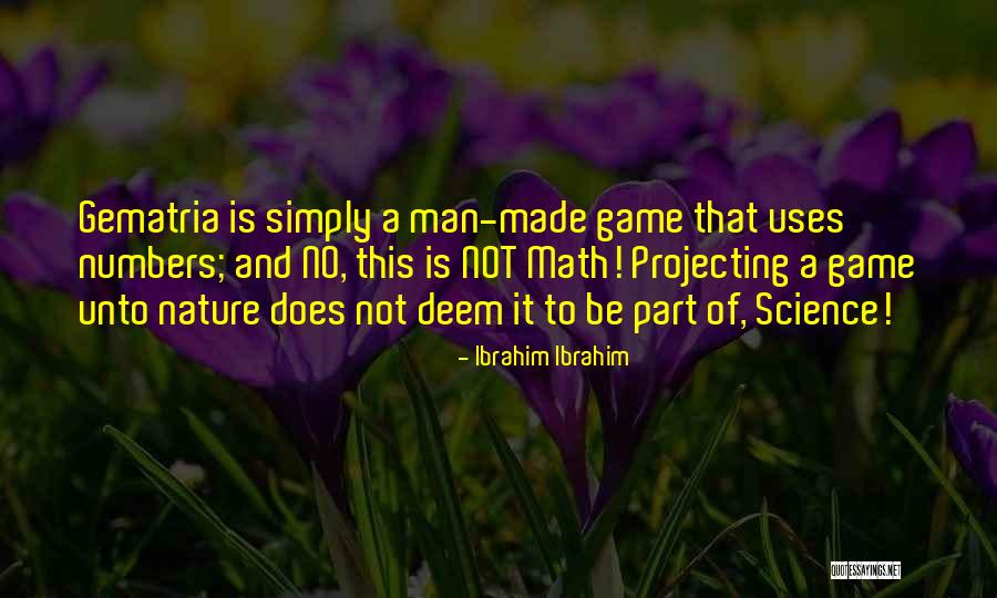 Ibrahim Ibrahim Quotes 1751331