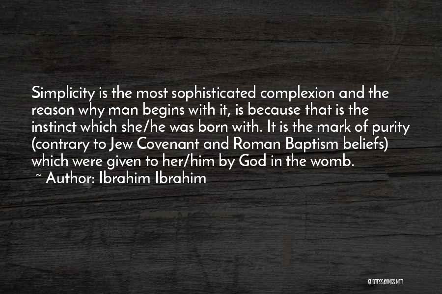 Ibrahim Ibrahim Quotes 684254